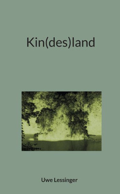 Kin(Des)Land (German Edition)