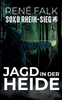 Jagd In Der Heide (German Edition)