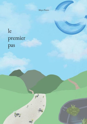 Le Premier Pas (French Edition)