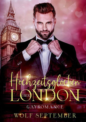 Hochzeitsglocken Über London: London Gayromance (German Edition)