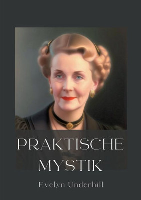 Praktische Mystik (German Edition)