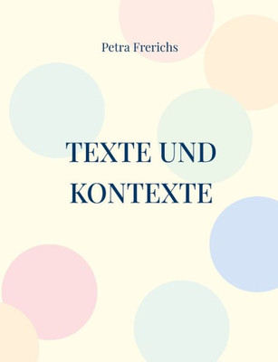 Texte Und Kontexte: Ein Lesebuch (German Edition)