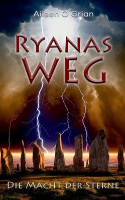 Ryanas Weg: Die Macht Der Sterne (German Edition)
