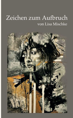 Zeichen Zum Aufbruch (German Edition)