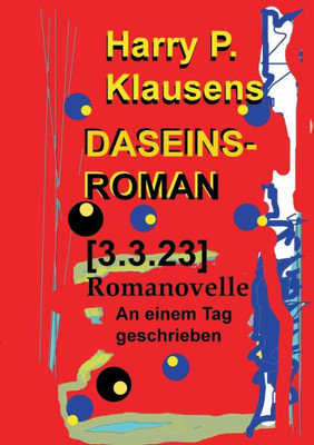 Daseinsroman [3.3.23]: Romanovelle (German Edition)