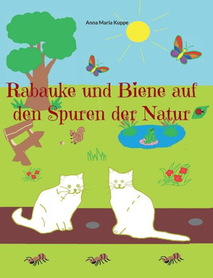 Rabauke Und Biene Auf Den Spuren Der Natur (German Edition)