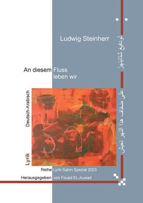 An Diesem Fluss Leben Wir (German Edition)