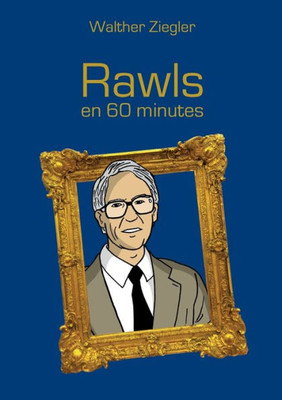Rawls En 60 Minutes (French Edition)