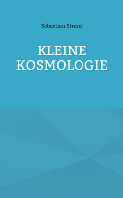 Kleine Kosmologie (German Edition)