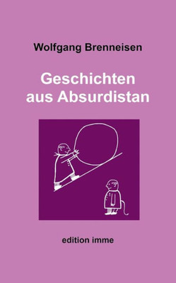Geschichten Aus Absurdistan (German Edition)