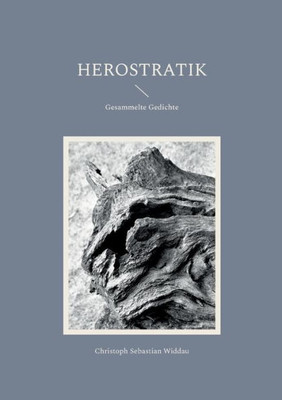 Herostratik: Gesammelte Gedichte (German Edition)