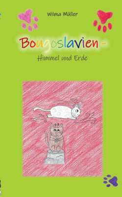 Bougoslavien 18: Himmel Und Erde (German Edition)