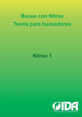 Buceo Con Nitrox: Teoria Para Buceadores (Spanish Edition)