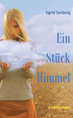 Ein Stück Himmel (German Edition)