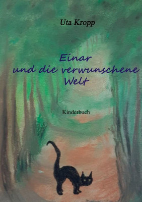 Einar Und Die Verwunschene Welt (German Edition)