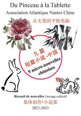 9 Micro-Nouvelles Chinoises: Recueil Bilingue Franco-Chinois (French Edition)