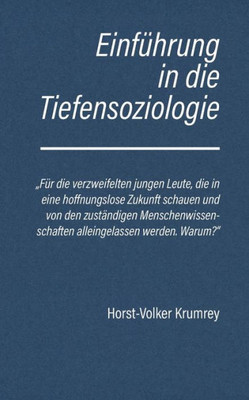 Einführung In Die Tiefensoziologie (German Edition)