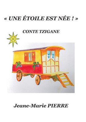 Une Étoile Est Née! (French Edition)