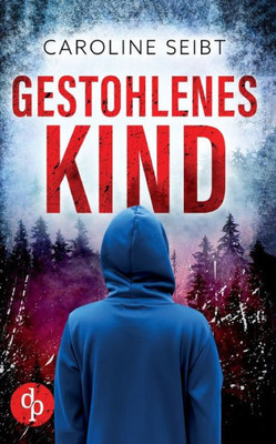 Gestohlenes Kind (German Edition)