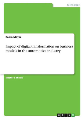 Impact Of Digital Transformation On Business Models In The Automotive Industry