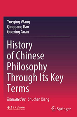 History of Chinese Philosophy Through Its Key Terms