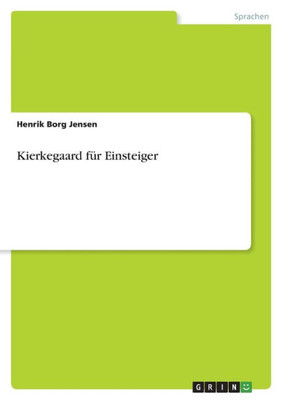 Kierkegaard Für Einsteiger (German Edition)