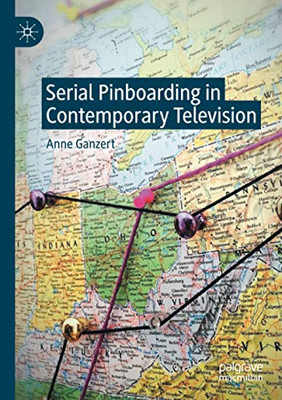 Serial Pinboarding in Contemporary Television