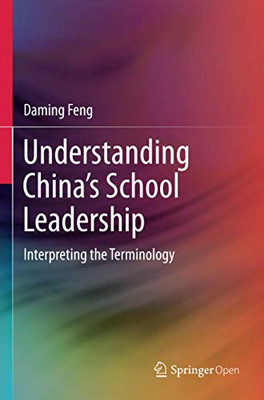 Understanding China’s School Leadership: Interpreting the Terminology