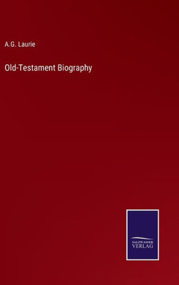 Old-Testament Biography