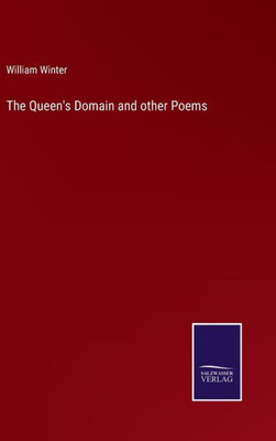 The Queen's Domain And Other Poems