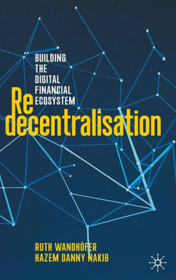 Redecentralisation: Building The Digital Financial Ecosystem