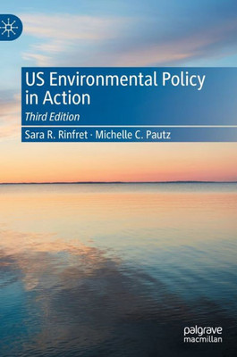 Us Environmental Policy In Action