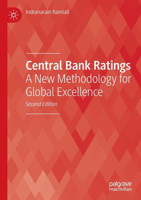 Central Bank Ratings: A New Methodology For Global Excellence