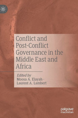Conflict And Post-Conflict Governance In The Middle East And Africa