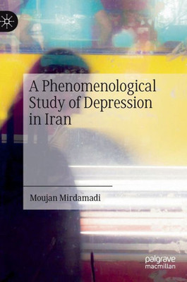 A Phenomenological Study Of Depression In Iran