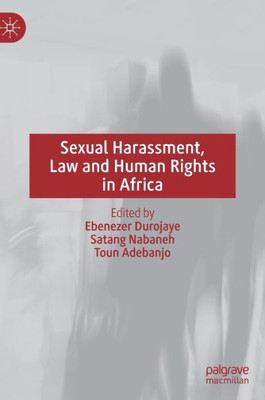 Sexual Harassment, Law And Human Rights In Africa
