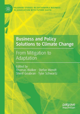 Business And Policy Solutions To Climate Change