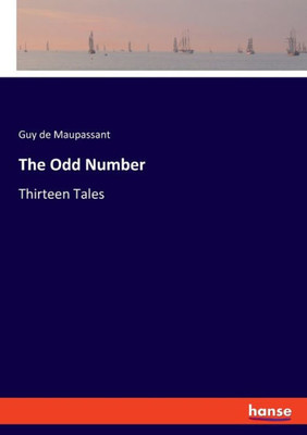 The Odd Number: Thirteen Tales