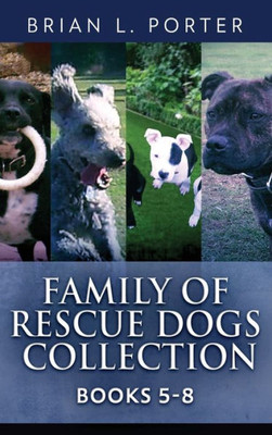 Family Of Rescue Dogs Collection - Books 5-8