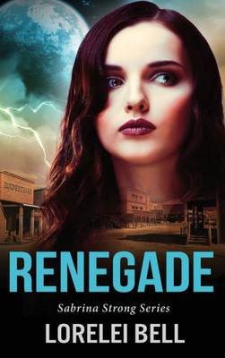 Renegade (Sabrina Strong)