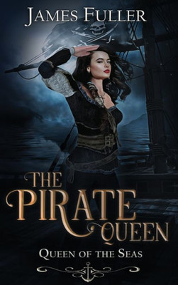 Queen Of The Seas (Pirate Queen)