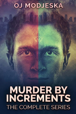 Murder By Increments: The Complete Series