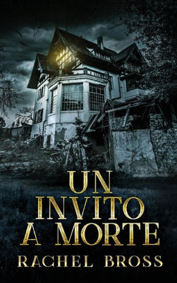 Un Invito A Morte (Italian Edition)
