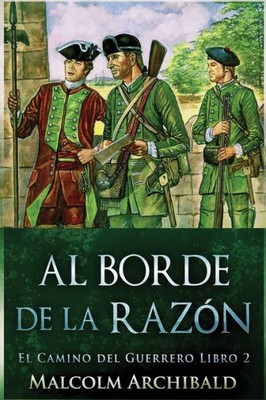 Al Borde De La Razón (El Camino Del Guerrero) (Spanish Edition)