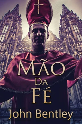 Mão Da Fé (Portuguese Edition)