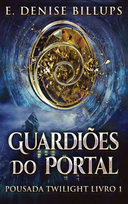 Guardiões Do Portal (Pousada Twilight) (Portuguese Edition)