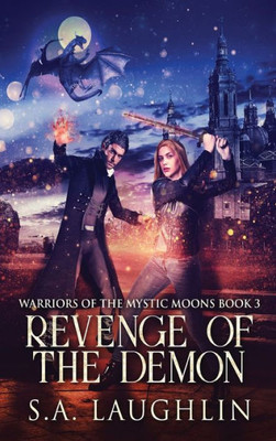 Revenge Of The Demon (Warriors Of The Mystic Moons)