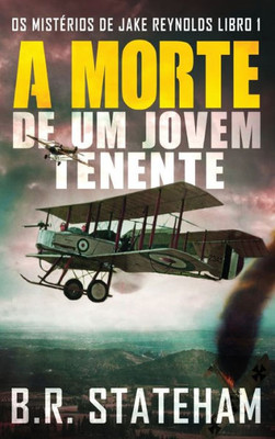 A Morte De Um Jovem Tenente (Mistérios De Jake Reynolds) (Portuguese Edition)