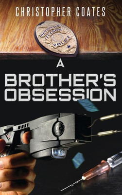 A Brother's Obsession (Spanish Edition)