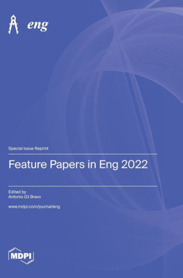 Feature Papers In Eng 2022